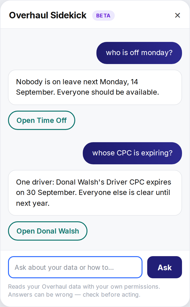Overhaul Sidekick answering: who is off Monday — nobody on leave, with an Open Time Off link; and whose CPC is expiring — one driver on 30 September, with a link to the driver